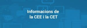 Informacions de la CEE i la CET