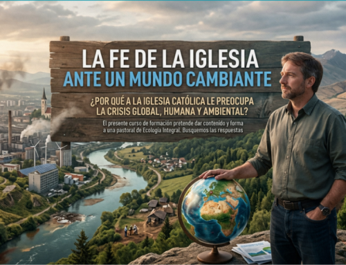 Curs d’estiu: Formació pastoral en Ecologia Integral: «La fe de l’Església davant d’un món canviant»
